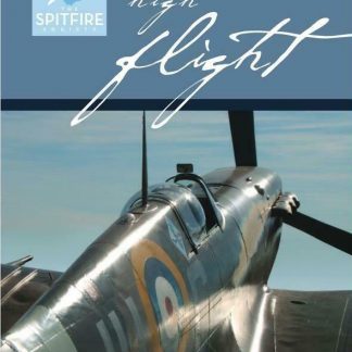 The Spitfire Society 2019 High Flight Newsletter