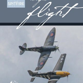 The Spitfire Society Highflight Spring 2020 newsletter